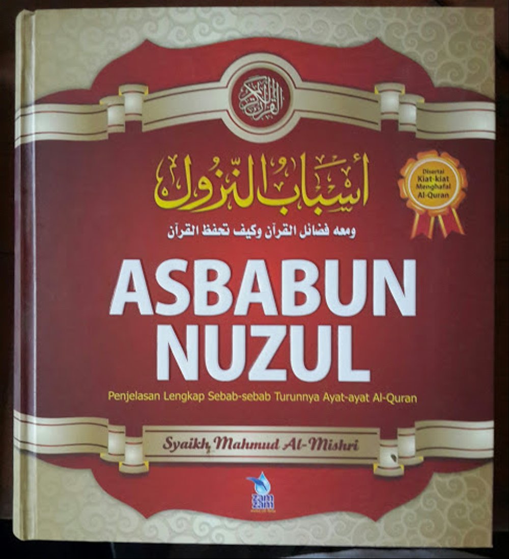 Kepentingan asbabun nuzul al-quran dalam penyampaian maklumat semasa
